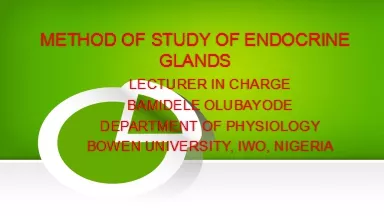 METHOD OF STUDY OF ENDOCRINE GLANDS