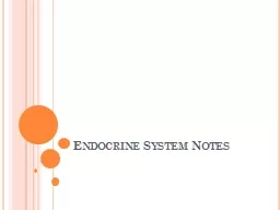 Endocrine System Notes THE ENDOCRINE SYSTEM