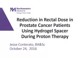 Reduction in Rectal Dose in Prostate Cancer Patients Using Hydrogel Spacer During Proton Therapy