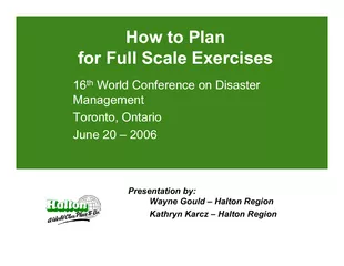 How to Plan for Full Scale Exercises16thWorld Conference on Disaster M