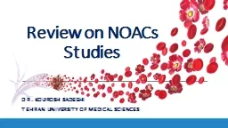 Review on NOACs Studies Dr.