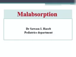 Malabsorption  Dr  Sawasn