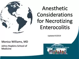 Anesthetic Considerations for Necrotizing
