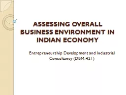 ASSESSING OVERALL BUSINESS ENVIRONMENT IN INDIAN ECONOMY
