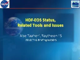 1 HDF-EOS Status,  Related Tools and Issues