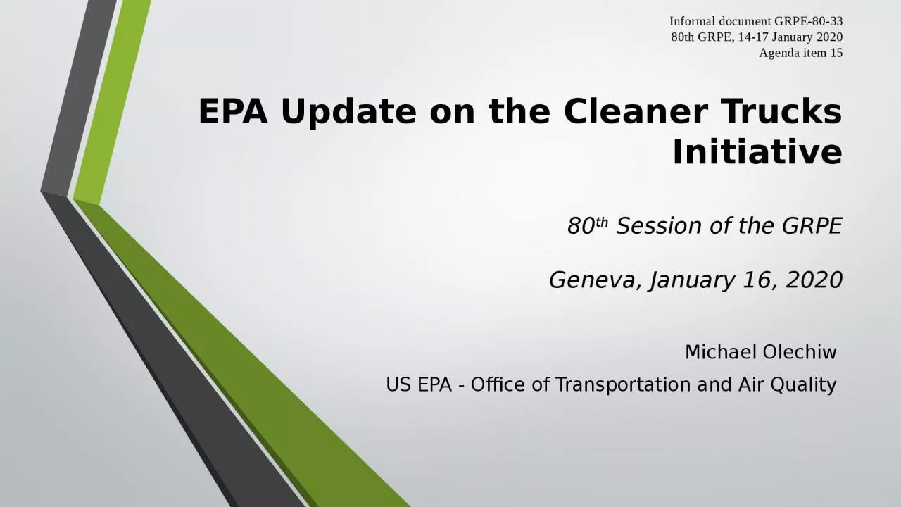 EPA Update on the Cleaner Trucks Initiative