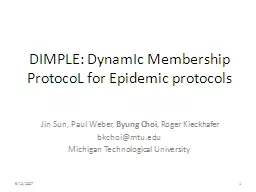 DIMPLE:  DynamIc  Membership