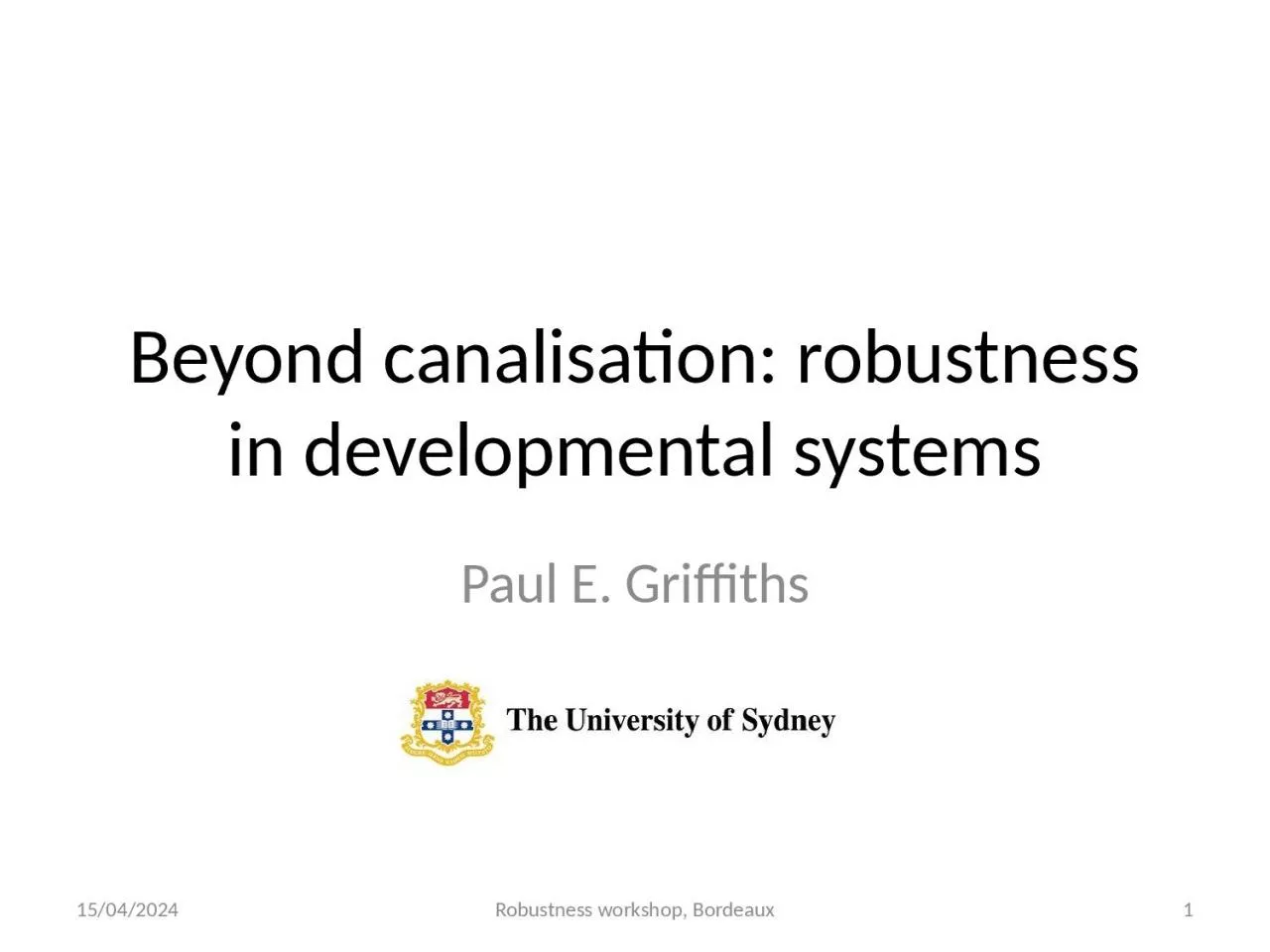 PPT-Beyond canalisation: robustness in developmental systems