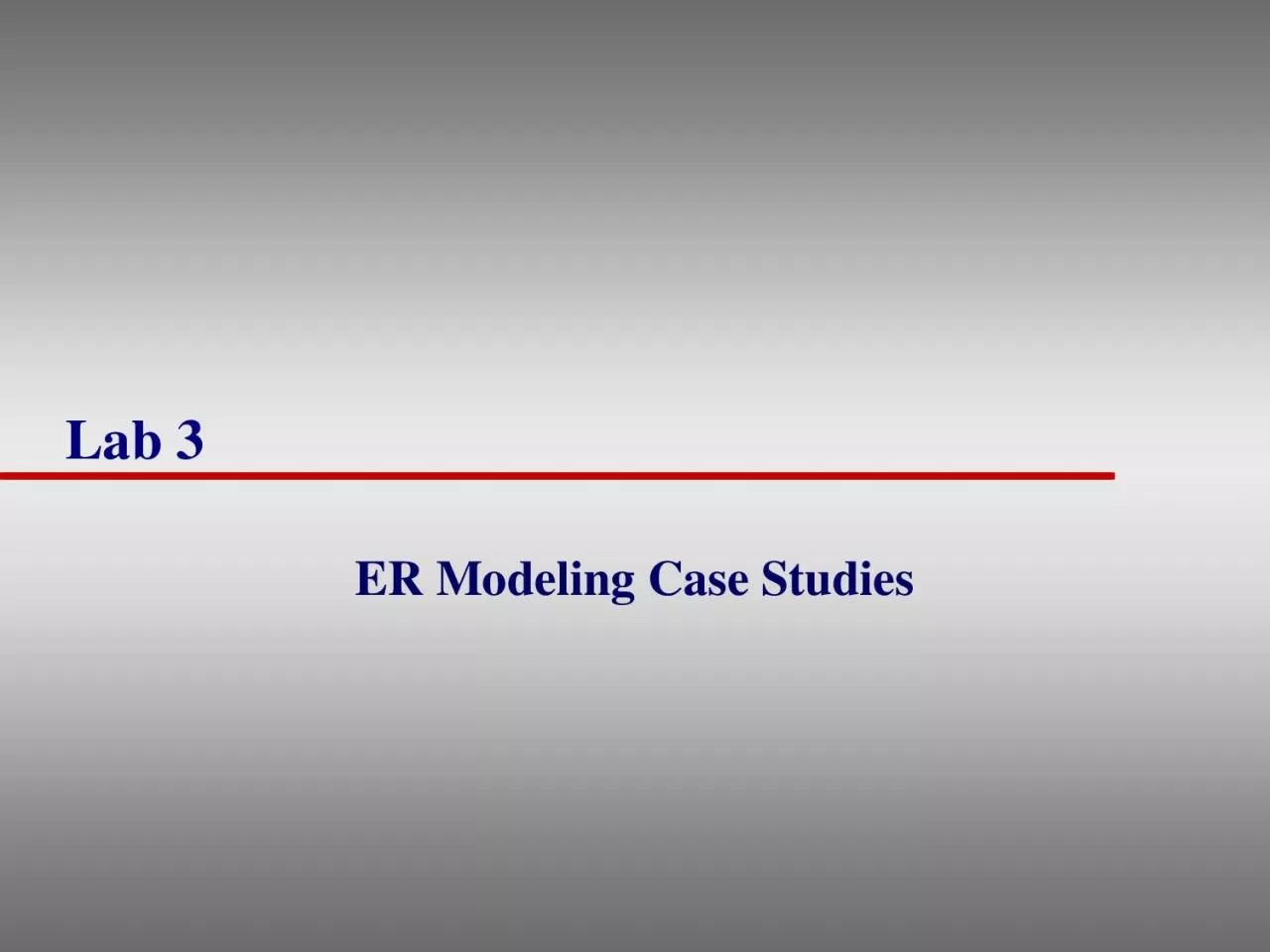 Lab 3 ER Modeling Case Studies