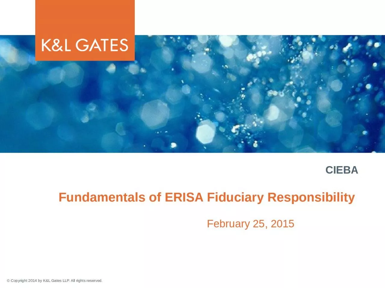 Fundamentals of ERISA Fiduciary Responsibility