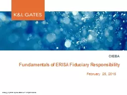 Fundamentals of ERISA Fiduciary Responsibility