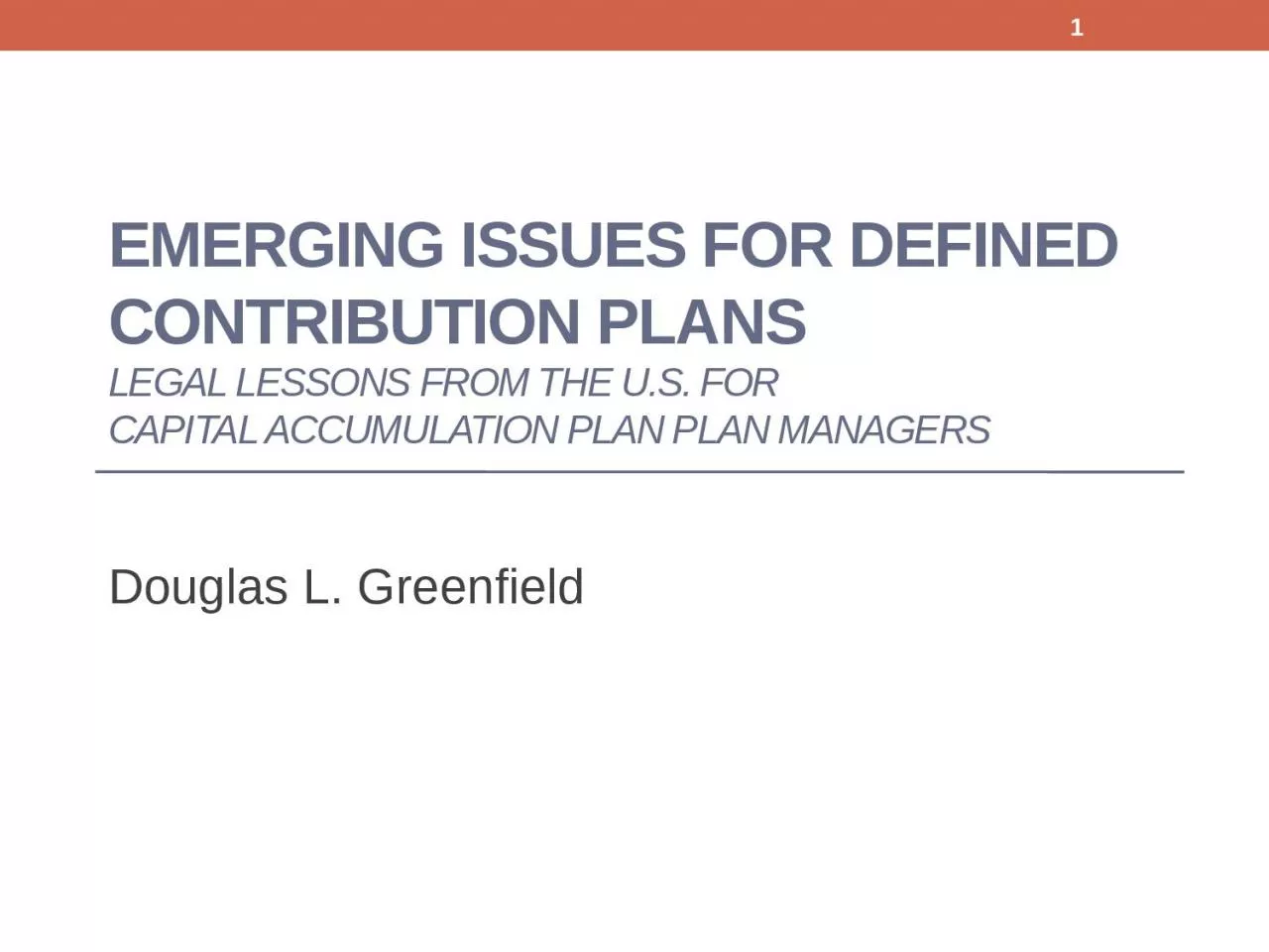 Emerging Issues for Defined Contribution