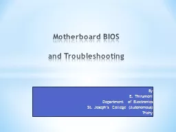 Motherboard BIOS  and  Troubleshooting