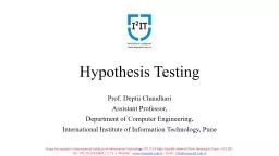 Hypothesis Testing Prof. Deptii Chaudhari