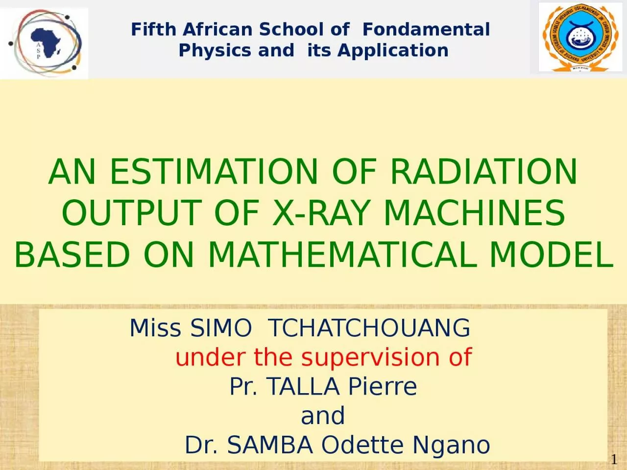 AN ESTIMATION OF RADIATION OUTPUT OF X-RAY MACHINES BASED ON MATHEMATICAL MODEL