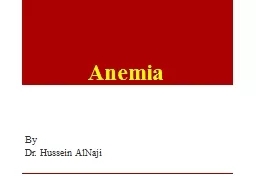 Anemia By Dr. Hussein  AlNaji