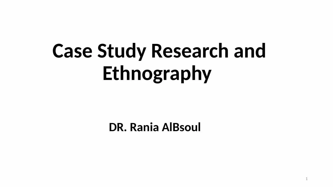 Case Study Research and Ethnography