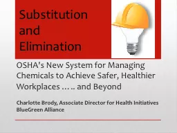 OSHA's  New System for Managing Chemicals to Achieve Safer, Healthier