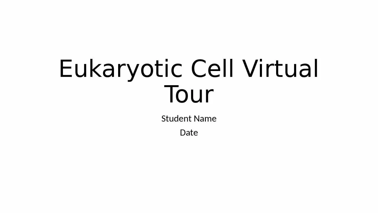 Eukaryotic Cell Virtual Tour