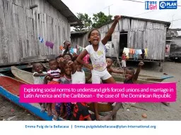 Exploring social norms to understand girls forced unions and marriage in Latin America and the Cari