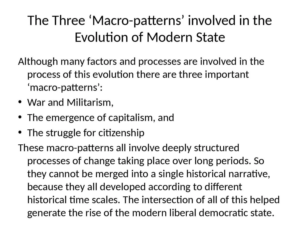 The Three ‘Macro-patterns’ involved in the Evolution of Modern State