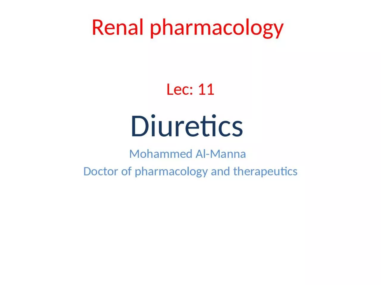 Renal pharmacology  Lec: 11