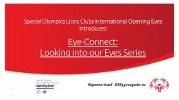 Special Olympics Lions Clubs International Opening Eyes Introduces: