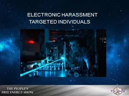ELECTRONIC HARASSMENT TARGETED INDIVIDUALS