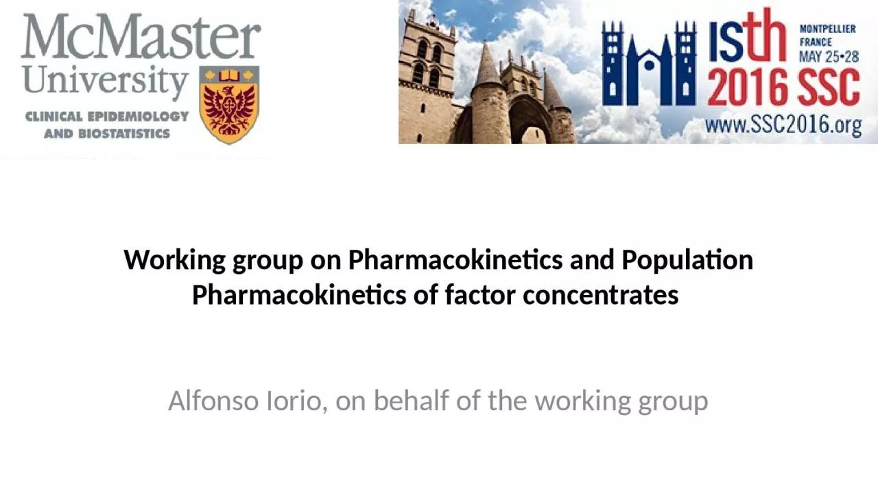 Working group on Pharmacokinetics and Population Pharmacokinetics of factor concentrates