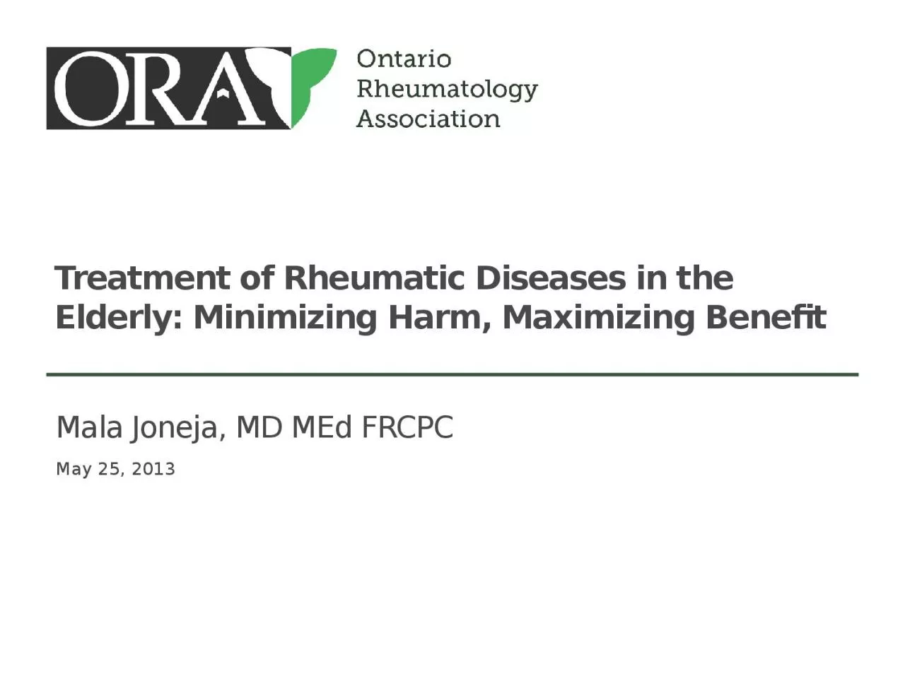Treatment of Rheumatic Diseases in the Elderly: Minimizing Harm, Maximizing Benefit