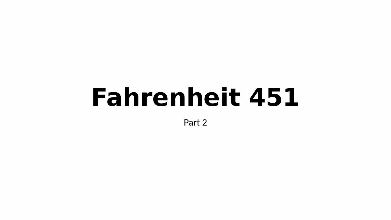 Fahrenheit 451 Part 2 On post it notes …