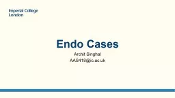 Endo Cases Archit Singhal