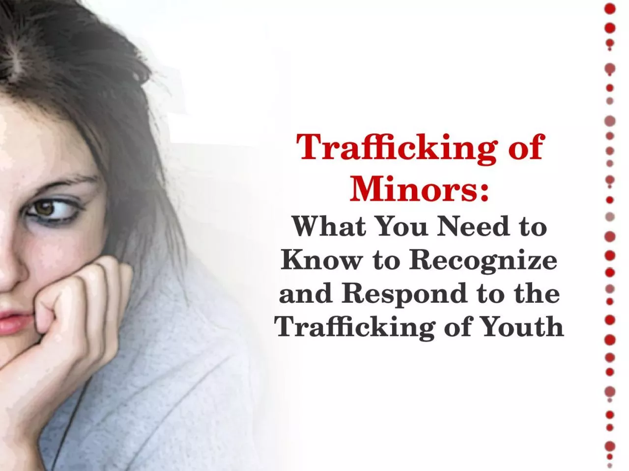Trafficking of Minors: What You