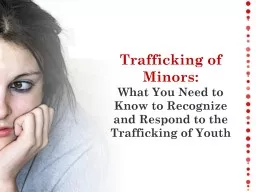 Trafficking of Minors: What You
