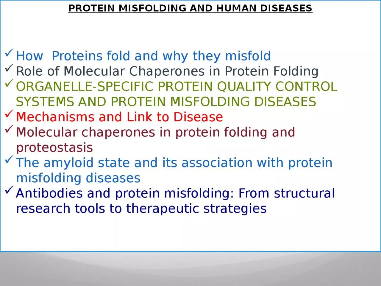 PROTEIN MISFOLDING AND HUMAN