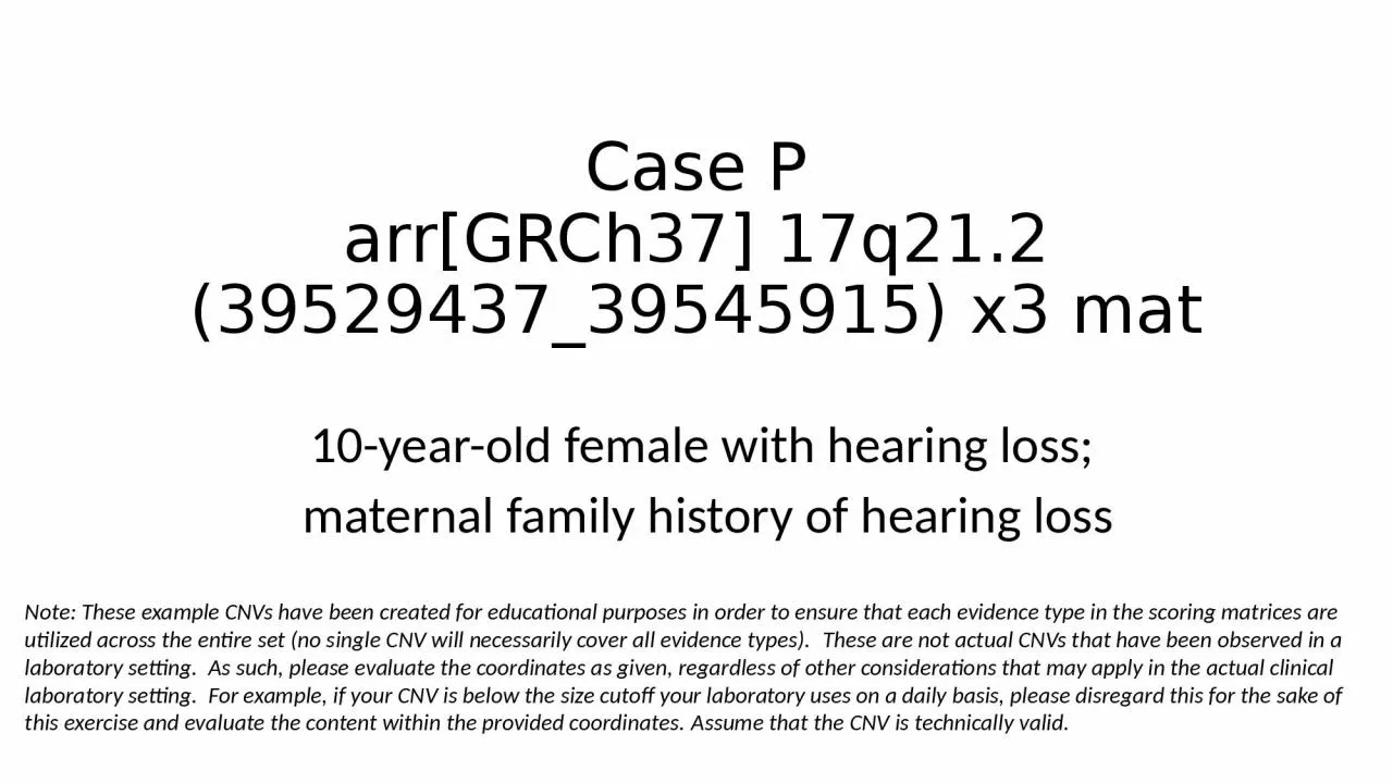 Case P arr [GRCh37] 17q21.2