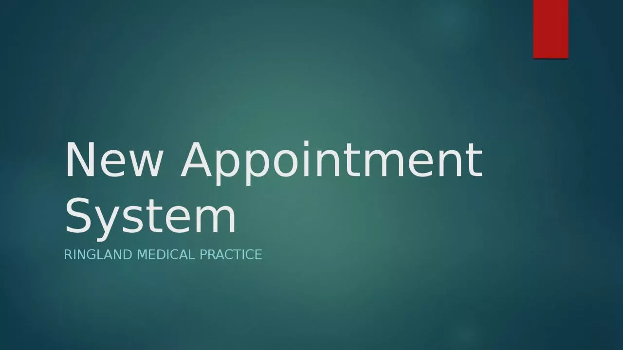New Appointment System Ringland medical practice