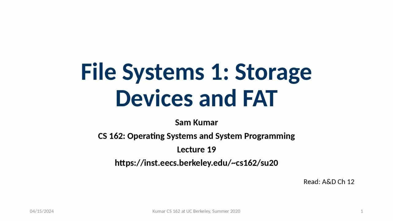 File Systems 1: Storage Devices and FAT