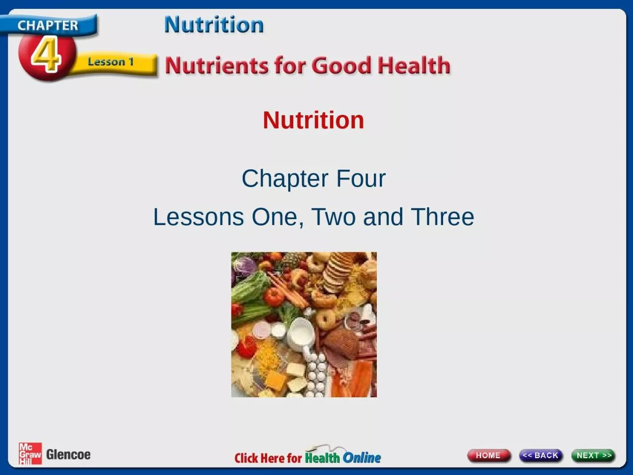 PPT-Nutrition Chapter Four Lessons One, Two and Three