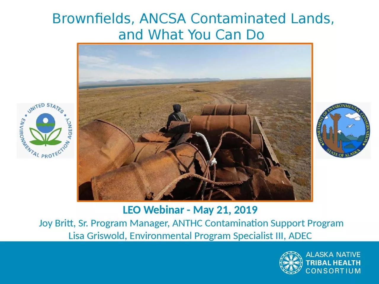 Brownfields, ANCSA Contaminated Lands, and What You Can Do