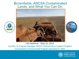 Brownfields, ANCSA Contaminated Lands, and What You Can Do