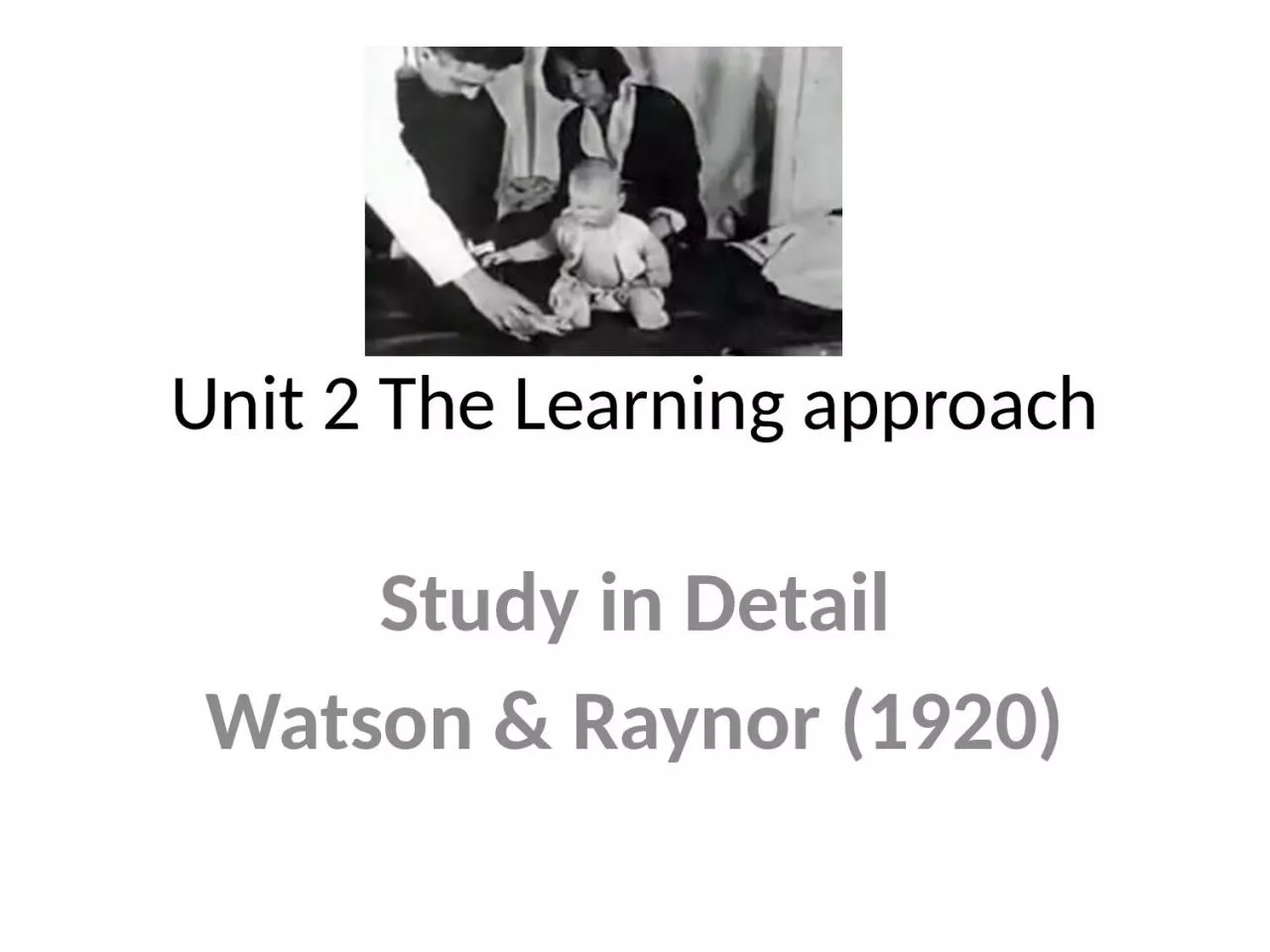 Unit 2 The Learning approach