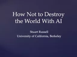 How Not to Destroy the World With AI