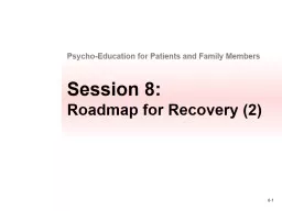 Session 8: Roadmap for Recovery (2)