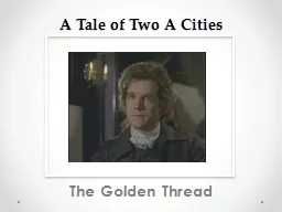 A Tale of Two  A Cities The Golden Thread