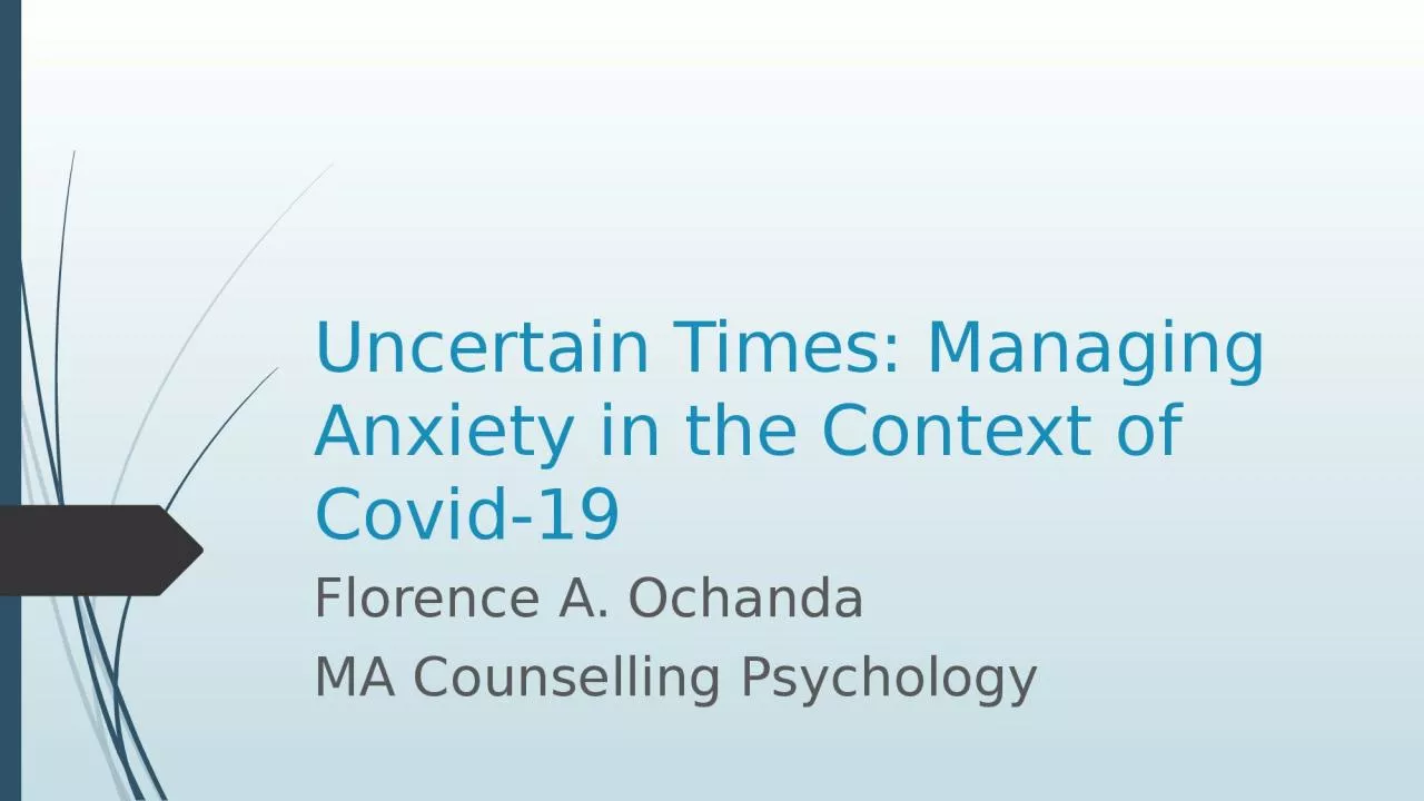 Uncertain Times: Managing Anxiety in the Context of Covid-19