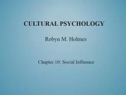Cultural Psychology Chapter 10: Social Influence