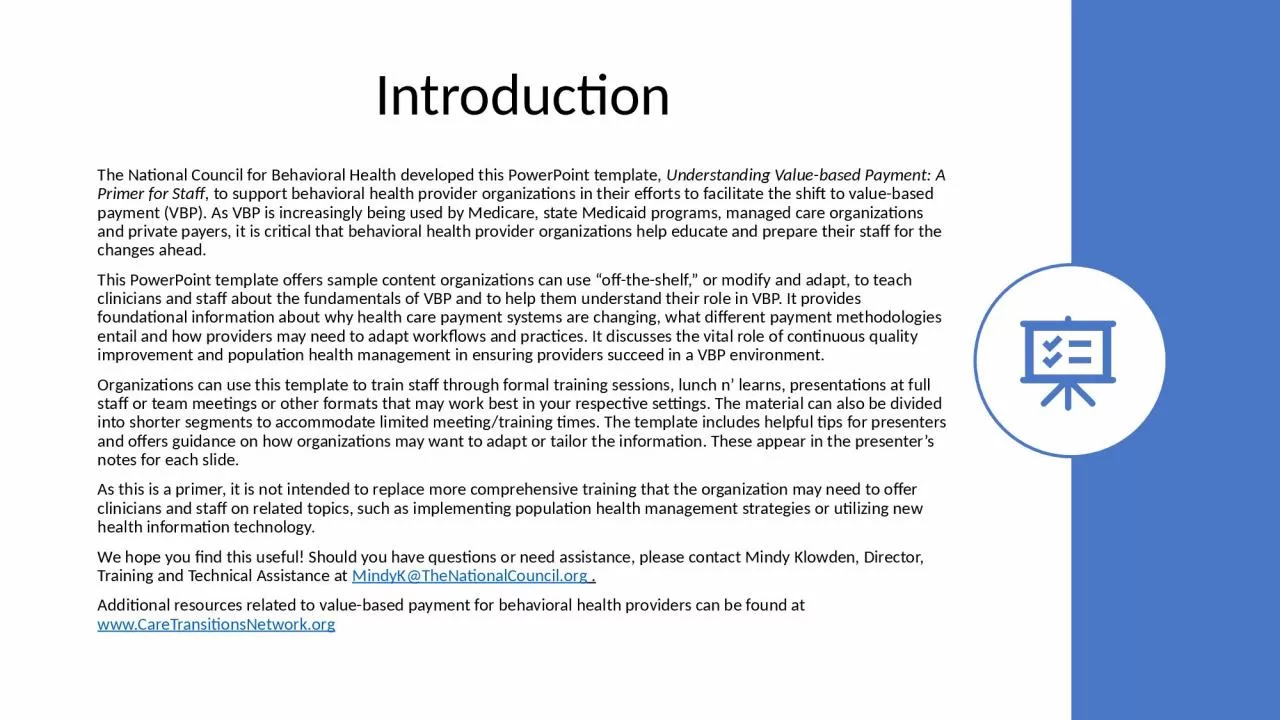 Introduction The National Council for Behavioral Health developed this PowerPoint template,
