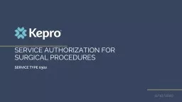 SERVICE AUTHORIZATION FOR SURGICAL PROCEDURES