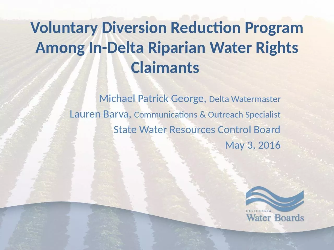 Voluntary Diversion Reduction Program Among In-Delta Riparian Water Rights Claimants